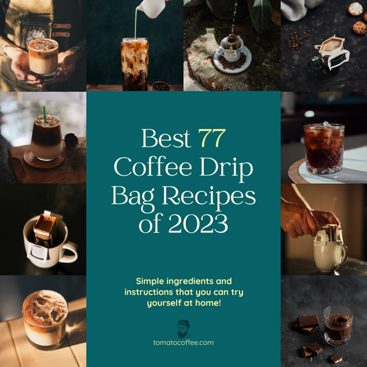 Best 77 Coffee Drip Bag Recipes of 2023 (eBook)
